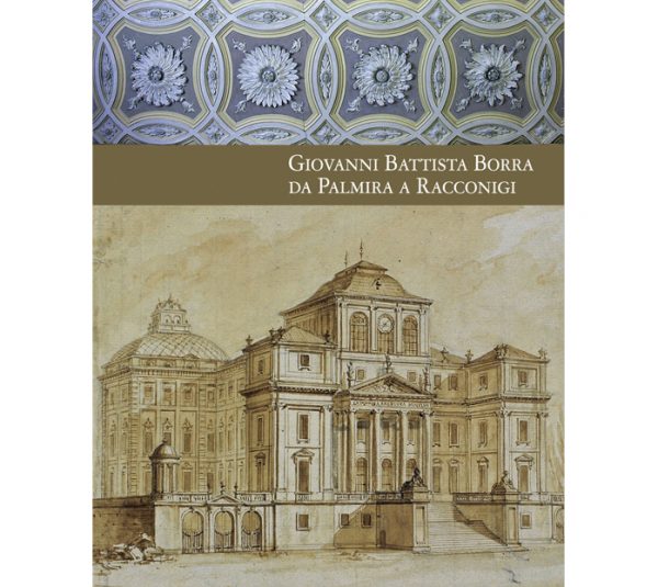 Giovanni Battista Borra da Palmira a Racconigi